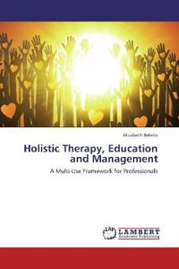 Produktbild: Beletic, E: Holistic Therapy, Education and Management