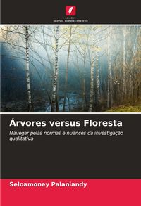 Produktbild: &Aacute;rvores versus Floresta