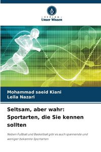 Produktbild: Seltsam, aber wahr: Sportarten, die Sie kennen sollten