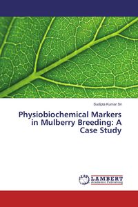 Produktbild: Physiobiochemical Markers in Mulberry Breeding: A Case Study