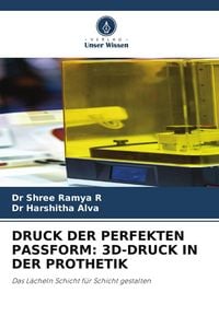 Produktbild: Druck der Perfekten Passform: 3d-Druck in der Prothetik