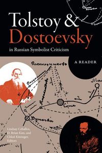 Produktbild: Tolstoy and Dostoevsky in Russian Symbolist Criticism