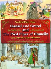 Produktbild: Hansel and Gretel and the Pied Piper of Hamelin: Two Tales and Their Histories
