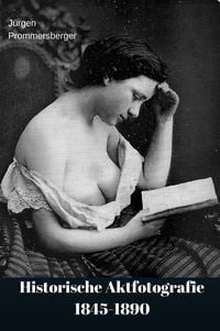 Produktbild: Historische Aktfotografie 1845 - 1890