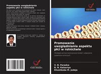 Produktbild: Promowanie uwzgl&iquest;dniania aspektu p&iquest;ci w rolnictwie
