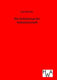 Produktbild: Die Entstehung der Volkswirtschaft