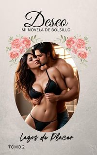 Produktbild: Lazos de Placer (Deseo, #2)