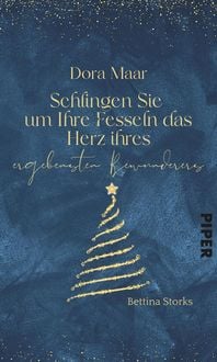 Produktbild: Dora Maar - Schlingen Sie um Ihre Fesseln das Herz Ihres ergebensten Bewunderers