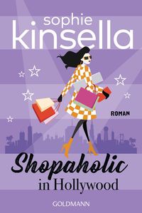 Shopaholic in Hollywood Sophie Kinsella