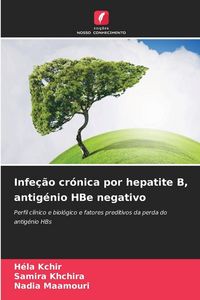 Produktbild: Infe&ccedil;&atilde;o cr&oacute;nica por hepatite B, antig&eacute;nio HBe negativo