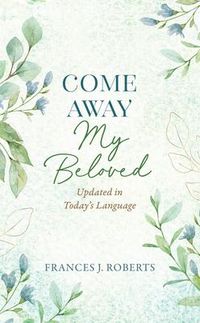 Produktbild: Come Away My Beloved Updated