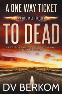 Produktbild: A One Way Ticket to Dead