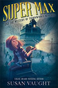 Produktbild: Super Max and the Mystery of Thornwood's Revenge