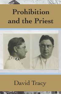 Produktbild: Prohibition and the Priest