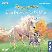 Produktbild: Sternenschweif (Folge 50): Eine Freundin f&uuml;r Waldfee
