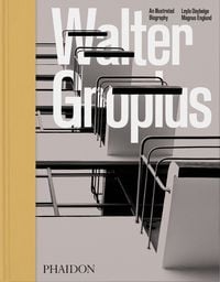 Produktbild: Walter Gropius, An Illustrated Biography
