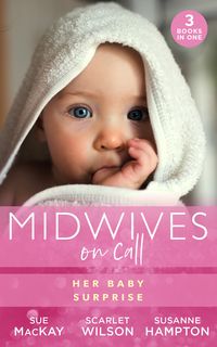 Produktbild: Midwives On Call: Her Baby Surprise: Midwife...to Mum! (Midwives On-Call) / It Started with a Pregnancy / Midwife's Baby Bump