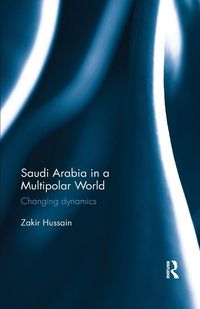Produktbild: Saudi Arabia in a Multipolar World