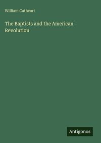 Produktbild: The Baptists and the American Revolution