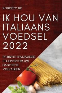 Produktbild: Ik Hou Van Italiaans Voedsel 2022