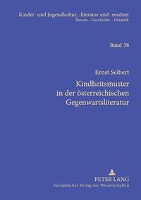 Produktbild: Kindheitsmuster in der &ouml;sterreichischen Gegenwartsliteratur