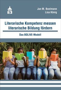 Produktbild: Literarische Kompetenz messen, literarische Bildung f&ouml;rdern