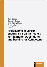 Produktbild: Professionelle Lehrerbildung im Spannungsfeld von Eignung, Ausbildung und beruflicher Kompetenz