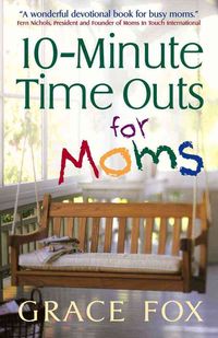 Produktbild: 10-Minute Time Outs for Moms