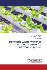 Produktbild: Domestic waste water as nutrient source for Hydroponic system