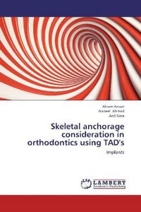 Produktbild: Ansari, A: Skeletal anchorage consideration in orthodontics
