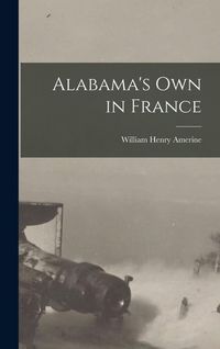 Produktbild: Alabama's Own in France