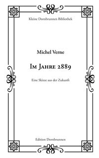 Bild vom Artikel Im Jahre 2889 vom Autor Michel Verne