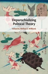 Produktbild: Deparochializing Political Theory