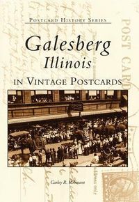 Produktbild: Galesburg, Illinois in Vintage Postcards