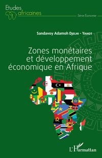Produktbild: Zones mon&eacute;taires et d&eacute;veloppement &eacute;conomique en Afrique