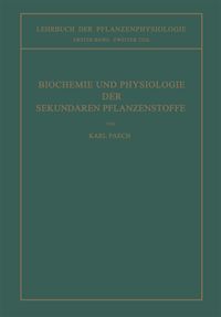 Produktbild: Biochemie und Physiologie der Sekund&auml;ren Pflanzenstoffe