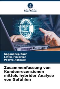 Produktbild: Zusammenfassung von Kundenrezensionen mittels hybrider Analyse von Gef&uuml;hlen