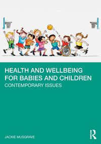 Produktbild: Health and Wellbeing for Babies and Children