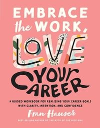 Produktbild: Embrace the Work, Love Your Career