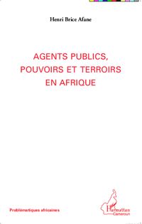 Produktbild: Agents publics, pouvoirs et terroirs en Afrique