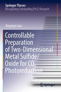 Produktbild: Controllable Preparation of Two-Dimensional Metal Sulfide/Oxide for CO2 Photoreduction