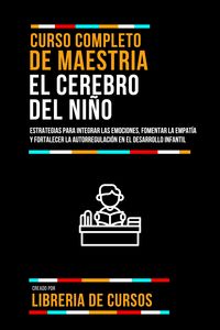Produktbild: Curso Completo De Maestria El Cerebro Del Ni&ntilde;o
