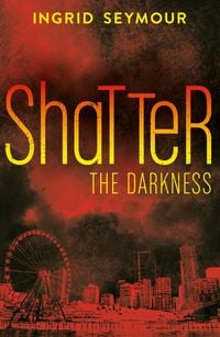 Produktbild: Seymour, I: Shatter the Darkness