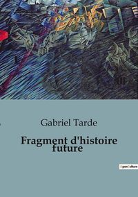 Produktbild: Fragment d'histoire future