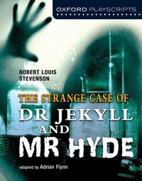 Produktbild: Flynn, A: Oxford Playscripts: Jekyll and Hyde