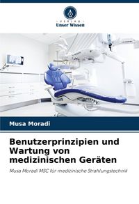 Produktbild: Benutzerprinzipien und Wartung von medizinischen Ger&auml;ten