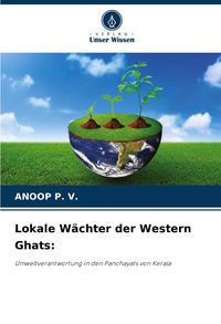 Produktbild: Lokale W&auml;chter der Western Ghats: