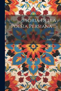 Produktbild: Storia Della Poesia Persiana ...; Volume 2