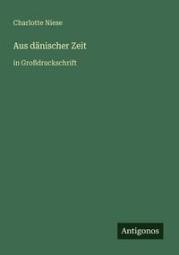 Produktbild: Aus d&auml;nischer Zeit