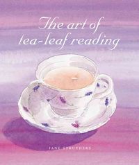 Produktbild: The Art of Tea-Leaf Reading